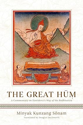 The Great Hum: A Commentary on Shantideva's Way of the Bodhisattva - Epub + Converted Pdf